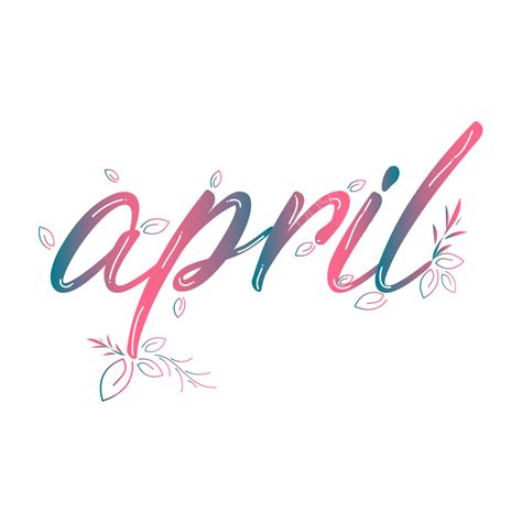 April Month Vector Png Images April Month Text Wallpaper Your Lie In