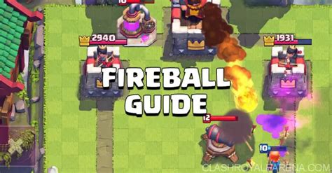 How To Use Fireball Advanced Strategy Guide Clash Royale
