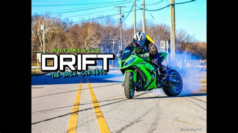 Motorcycle Drift The Back Streets Kyle Sliger Stunt Youtube