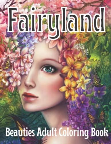 Fairyland Beauties Adult Coloring Book Large Print Coloring Book For