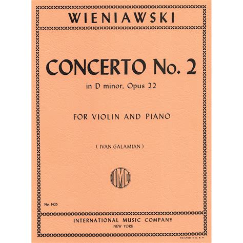 Concerto No 2 In D Minor Op 22 Violin And Piano Henryk Wieniawski International