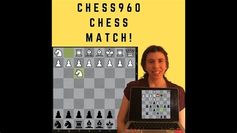 Chess960 Casual Online Chess Match Youtube