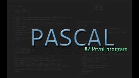 Pascal Tutorial První Program 2 Youtube