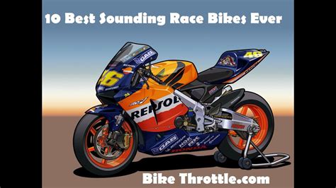 Immerse yourself in a modern 3d environment where you will live side by side with your bike, modifying it mechanically and aesthetically thanks to the new livery editor, which will let your dreams run wild. Top 10 - Best Sounding Race Bikes Ever - by BikeThrottle ...