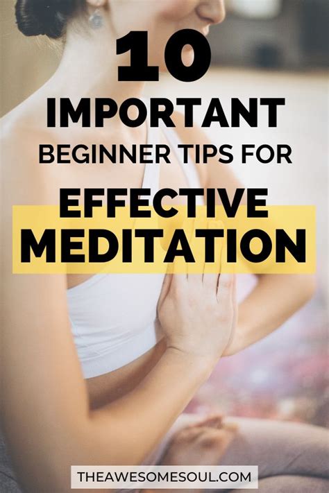 10 Important Beginner Tips For Effective Meditation Meditation