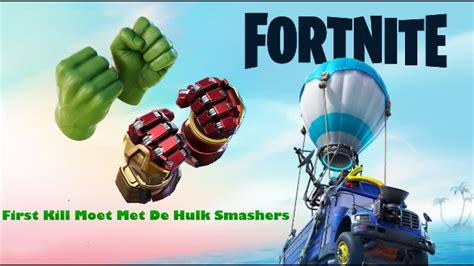 Fortnite Hulk Smashers Gameplay Nederlands Youtube