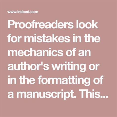 The Text Reads Proof Readers Look For Mistakes In The Mechanics Of An