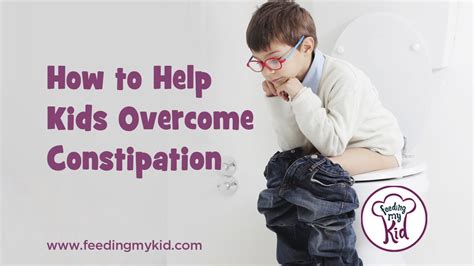 Suffering from constipation is unpleasant. How to Help Kids & Adults Overcome Constipation - YouTube