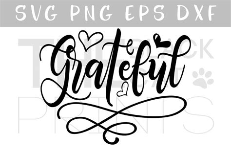 Grateful Svg Dxf Png Eps Graphic By Theblackcatprints