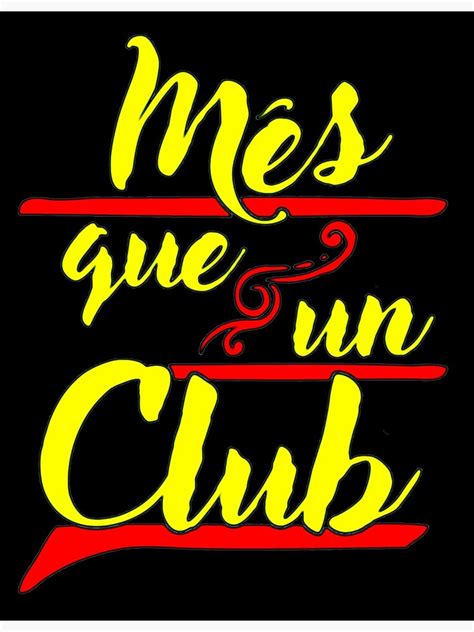 Barcelona Mes Que Un Club Poster By Erosidik Redbubble