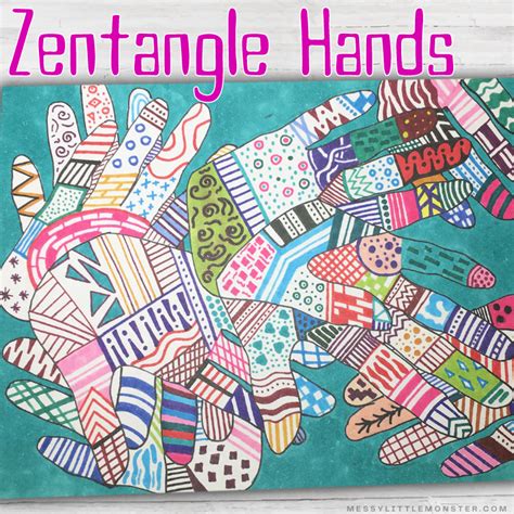 Zentangle Hands Art Project Messy Little Monster