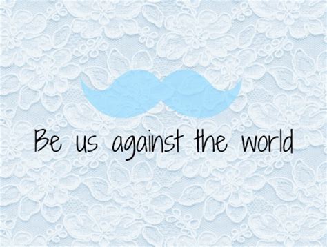 Maybe you would like to learn more about one of these? You And Me Against The World Quotes. QuotesGram