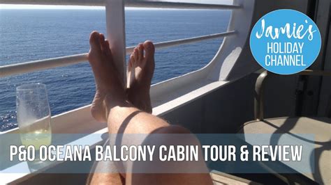 These changes will take effect from cruise r905 onwards. P&O Oceana Balcony Cabin review (A306) - YouTube