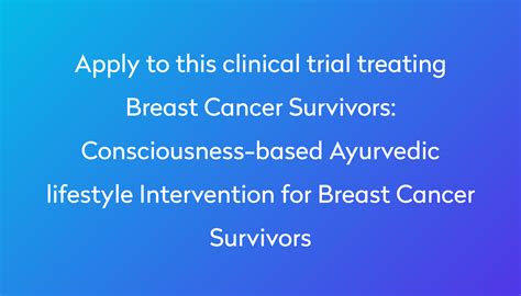 Consciousness Based Ayurvedic Lifestyle Intervention For Breast Cancer