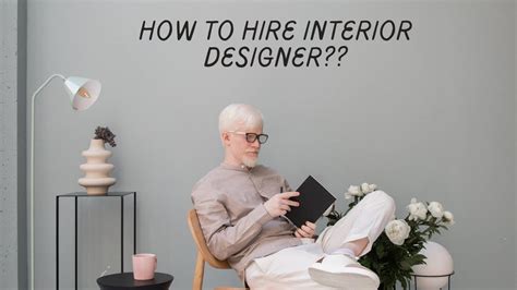 How To Hire Interior Designer Youtube