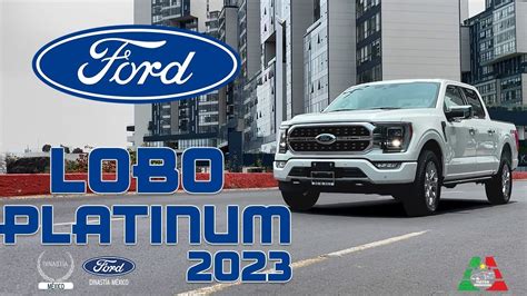 Ford Lobo Platinum 2023 Youtube