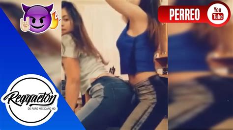El Baile Del Traketeo Chavas Bailando Perreo Reggaeton De Puro Mex Hd Youtube