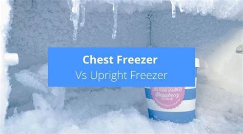 Chest Freezer Vs Upright Freezer Which Is Better Check Appliance