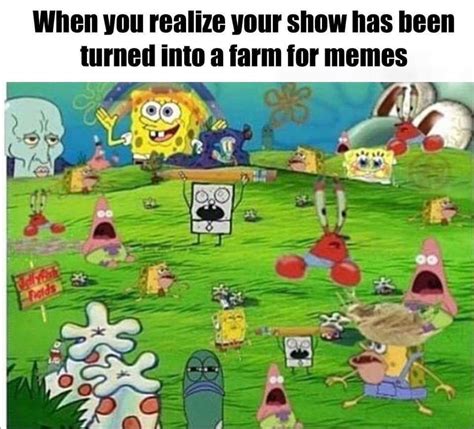 Farm Of Memes Spongebob Squarepants Know Your Meme