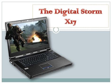 The Digital Storm X17