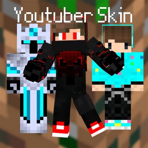 Youtuber Skin Minecraft Pe For Android 無料・ダウンロード