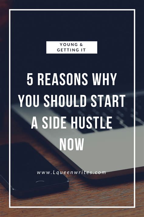 5 Reasons Why You Should Start A Side Hustle Now