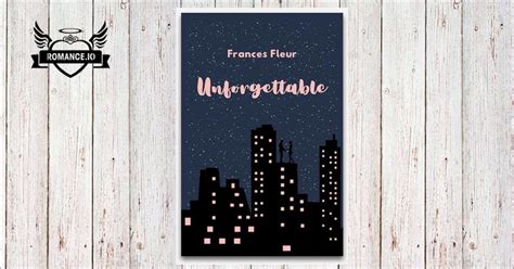 Unforgettable Book 4 In The Purple Hearted Series By Frances Fleur