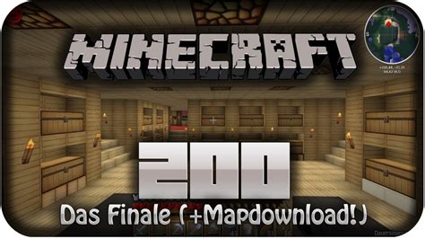 Lets Play Minecraft 200 Das Finale Mapdownload Youtube