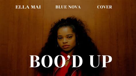 Ella Mai Bood Up Blue Nova Cover Ballad Version Youtube