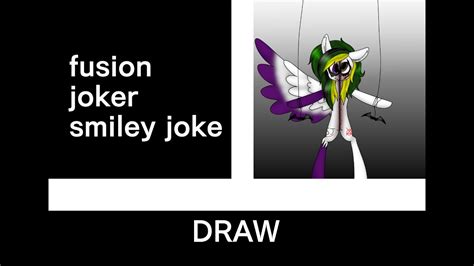 Fusion Joker The Dark Knight And Smiley Joke Speedpaint Mlp Youtube