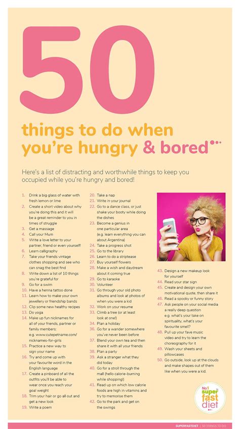 50 Things To Do When Youre Hungry And Bored Superfastdiet