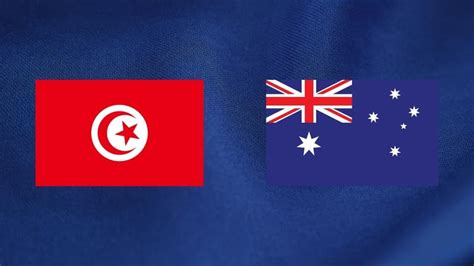 coupe du monde tunisie australie à quelle heure et sur quelle chaîne voir le match en direct