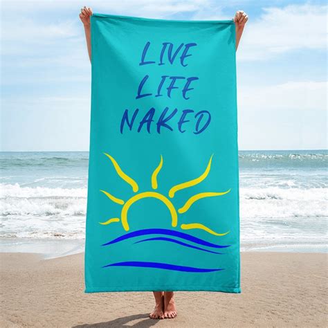 Live Life Naked Naturist Towel Etsy
