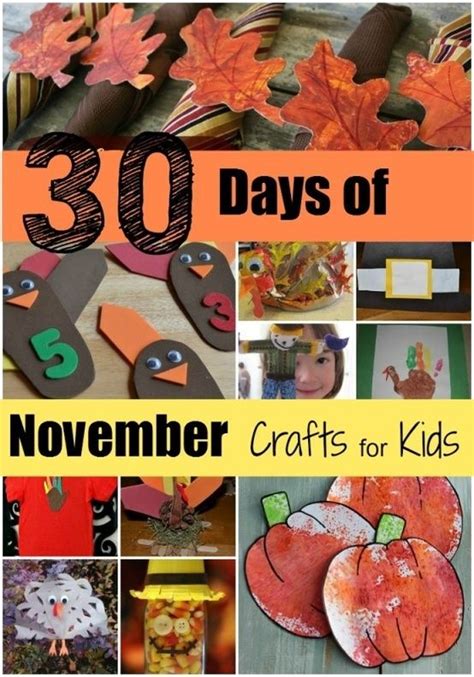 30 Days Of November Crafts For Kids November Crafts Thanksgiving