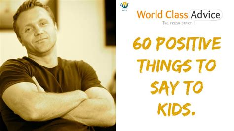 60 Positive Things To Say To Kids Youtube