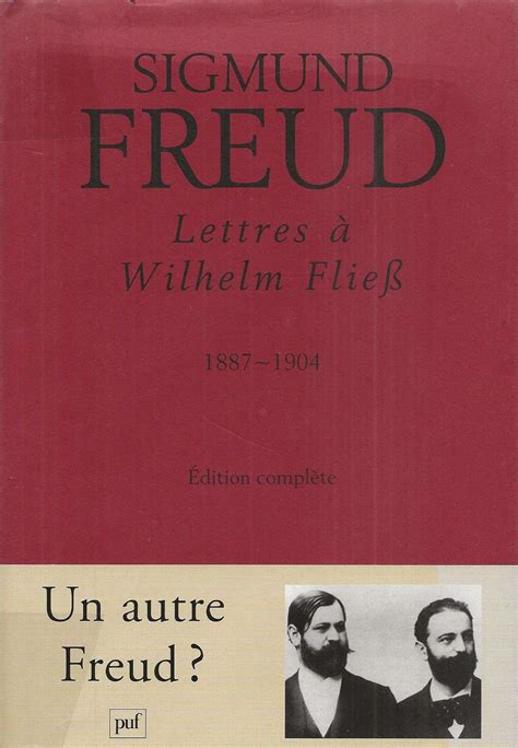 Lettres à Wilhelm Fliess 1887 1904 By Freud Sigmund 2006