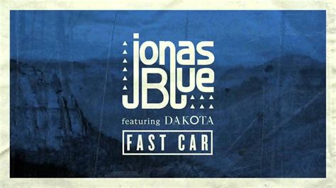 Not each individual music the thing is on this site may be downloaded, however it is all streamable by means of your website browser. Jonas Blue - Fast Car ft. Dakota 8D Version - YouTube