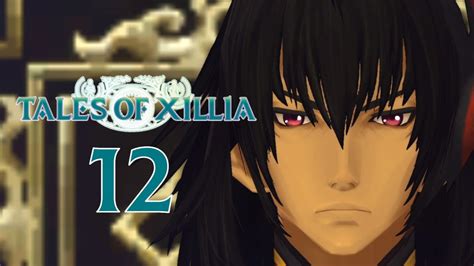 Tales Of Xillia Part 12 The King Of Auj Oule Let S Play YouTube