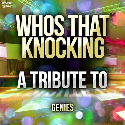 whos that knocking a tribute to genies songs download free online songs jiosaavn