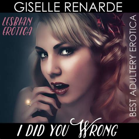 i did you wrong lesbian erotica best adultery erotica by giselle renarde ebook barnes