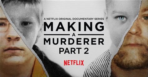 making a murderer season 2 Σειρα Ντοκιμαντερ