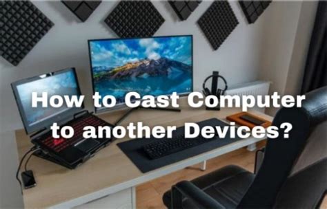 How To Cast From Windows 10 To Tv Pc And Mobile Phone