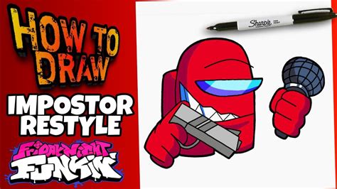 How To Draw Impostor Restyle Friday Night Funkin Como Dibujar Al