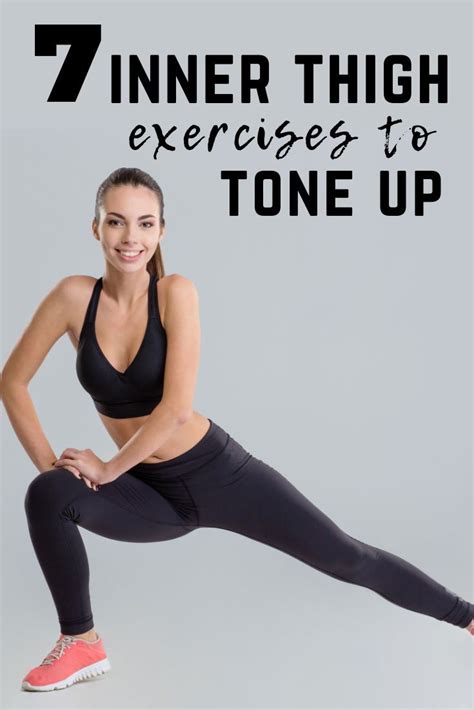 7 Inner Thigh Exercises For Lean Toned Thighs Thigh Exercises Inner