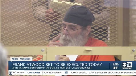 Arizona Set To Execute Frank Atwood Who Killed Girl In 1984 Youtube