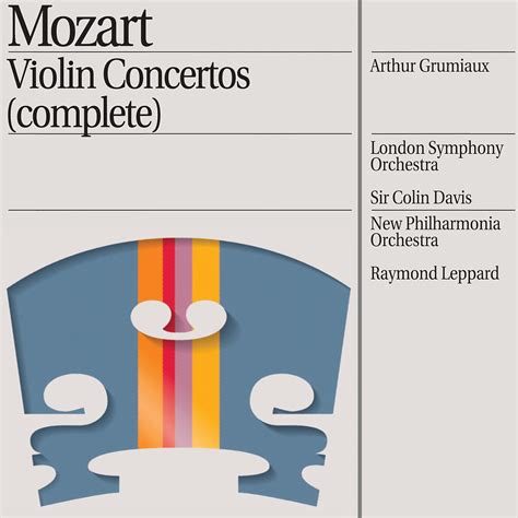 Mozart Violin Concertos 1 5 Arthur Grumiaux Press Quotes