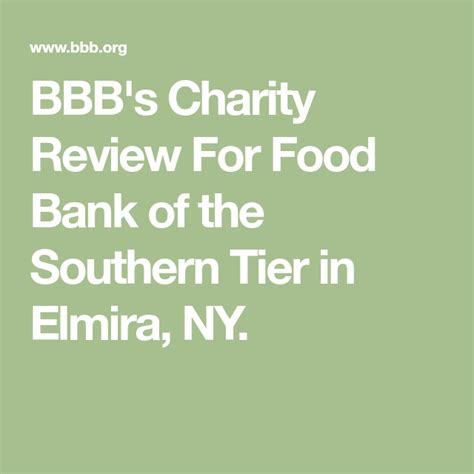 The organization is run by erin pulling and has an annual revenue of $108,732,155. BBB's Charity Review For Food Bank of the Southern Tier in ...