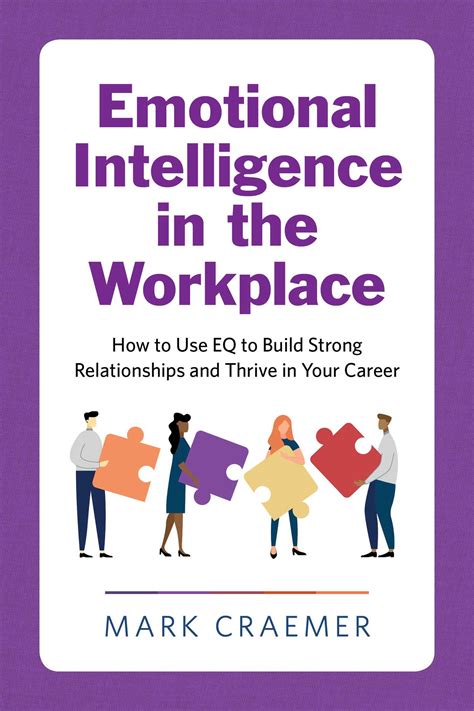 Emotional Intelligence In The Workplace Book By Mark Craemer