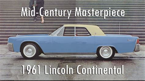 Modernist Masterpiece 1961 Lincoln Continental Youtube