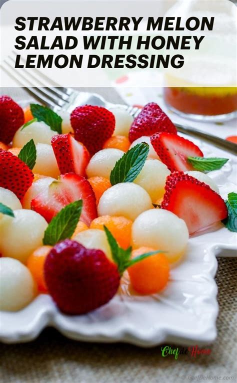 Strawberry Melon Salad With Honey Lemon Dressing In 2021 Lemon